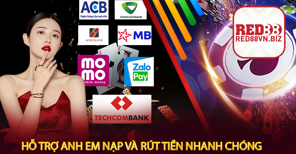Hỗ trợ anh em nạp và rút tiền nhanh chóng