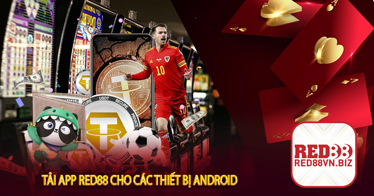 Tải app Red88 cho các thiết bị android