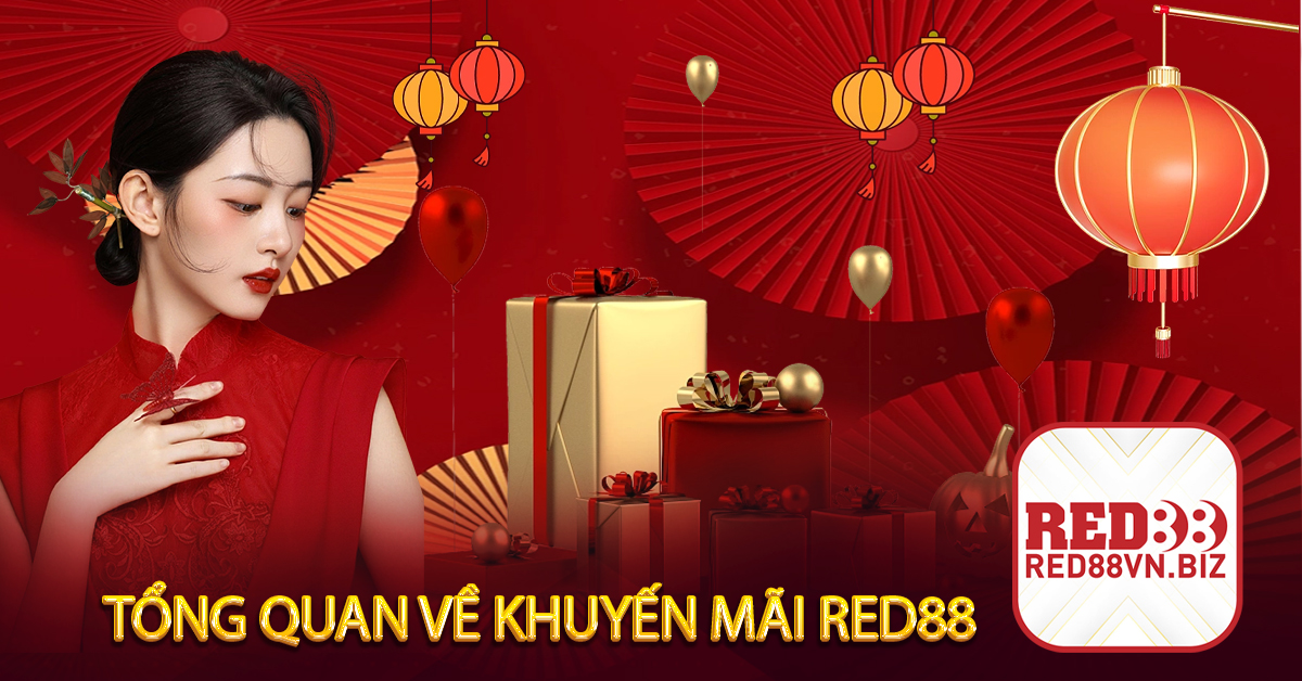 Tổng Quan Về Khuyến Mãi Red88