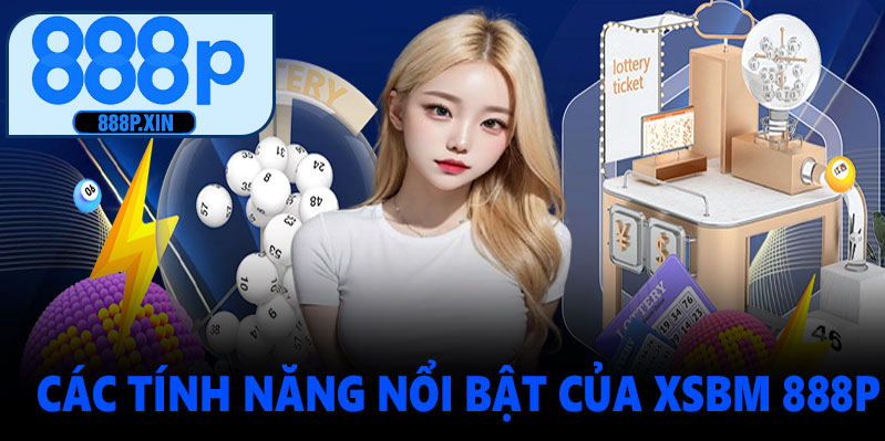 Các tính năng nổi bật khi chơi xổ số 3 miền tại 888P