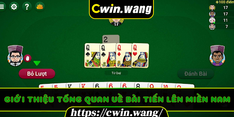 Giới thiệu tổng quan về Bài Tiến Lên Miền Nam