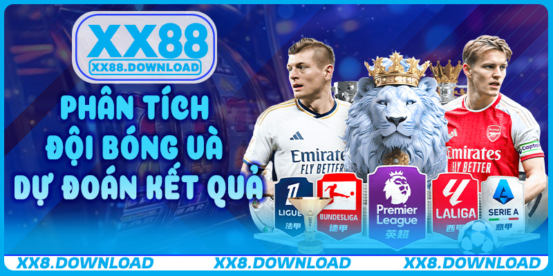 Phân tích đội bóng và dự đoán kết quả